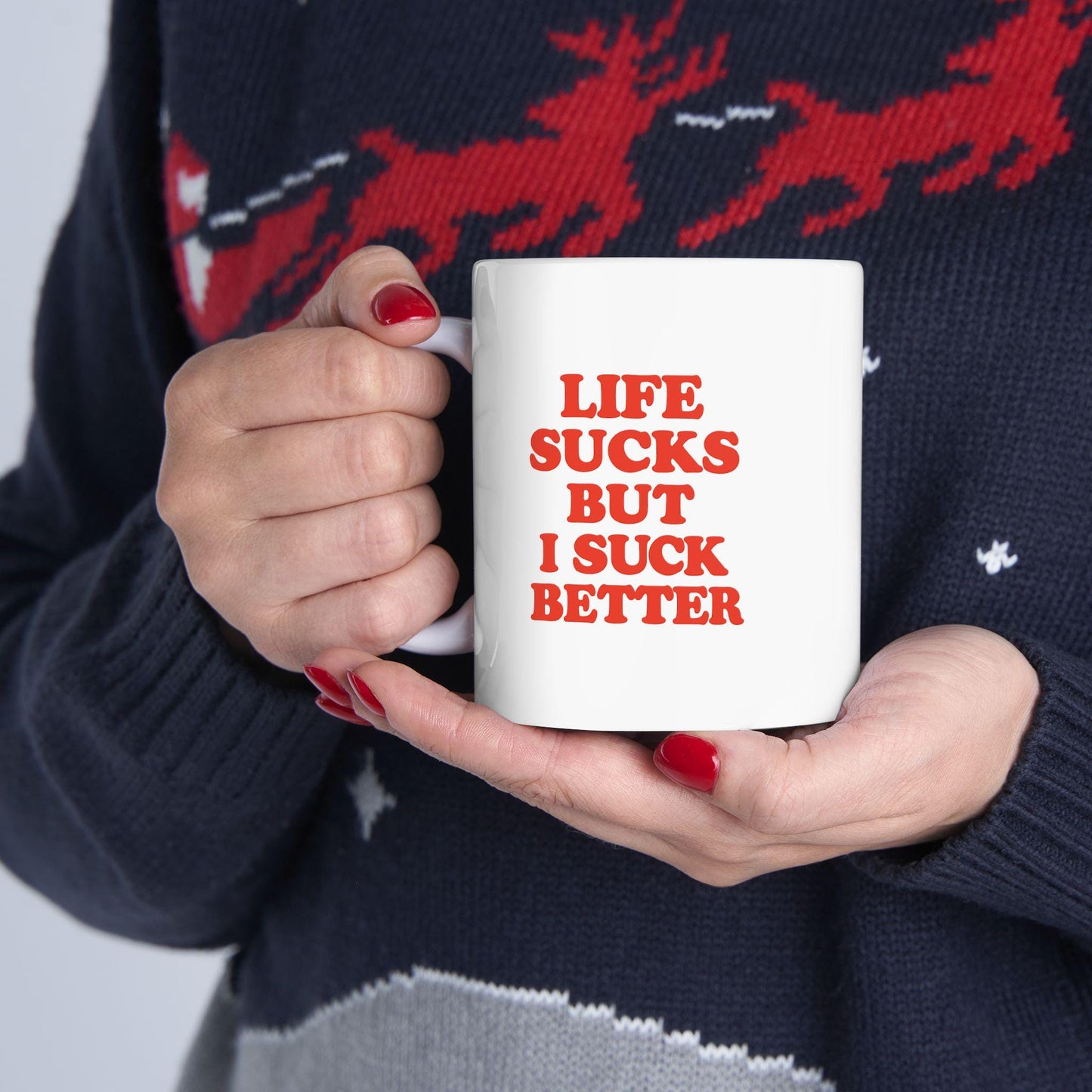 “Life Sucks But I Suck Better” Mug – Funny, Bold Coffee Cup with Attitude