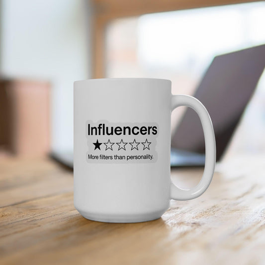 Influencers Mug – Funny 1-Star Review Coffee Cup for Sarcastic Social Media Haters