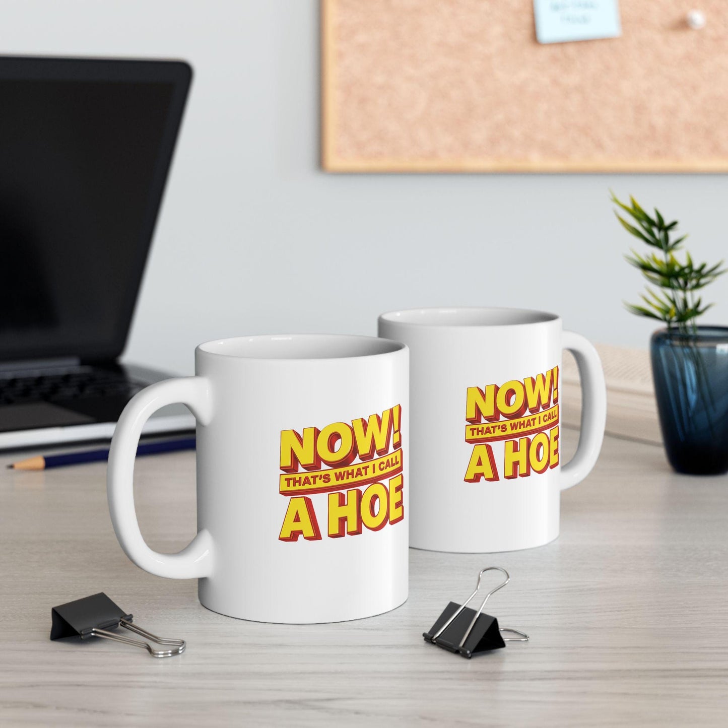 Now That’s What I Call a Hoe Mug – Funny & Savage Coffee Cup Inspired by 2000s Nostalgia