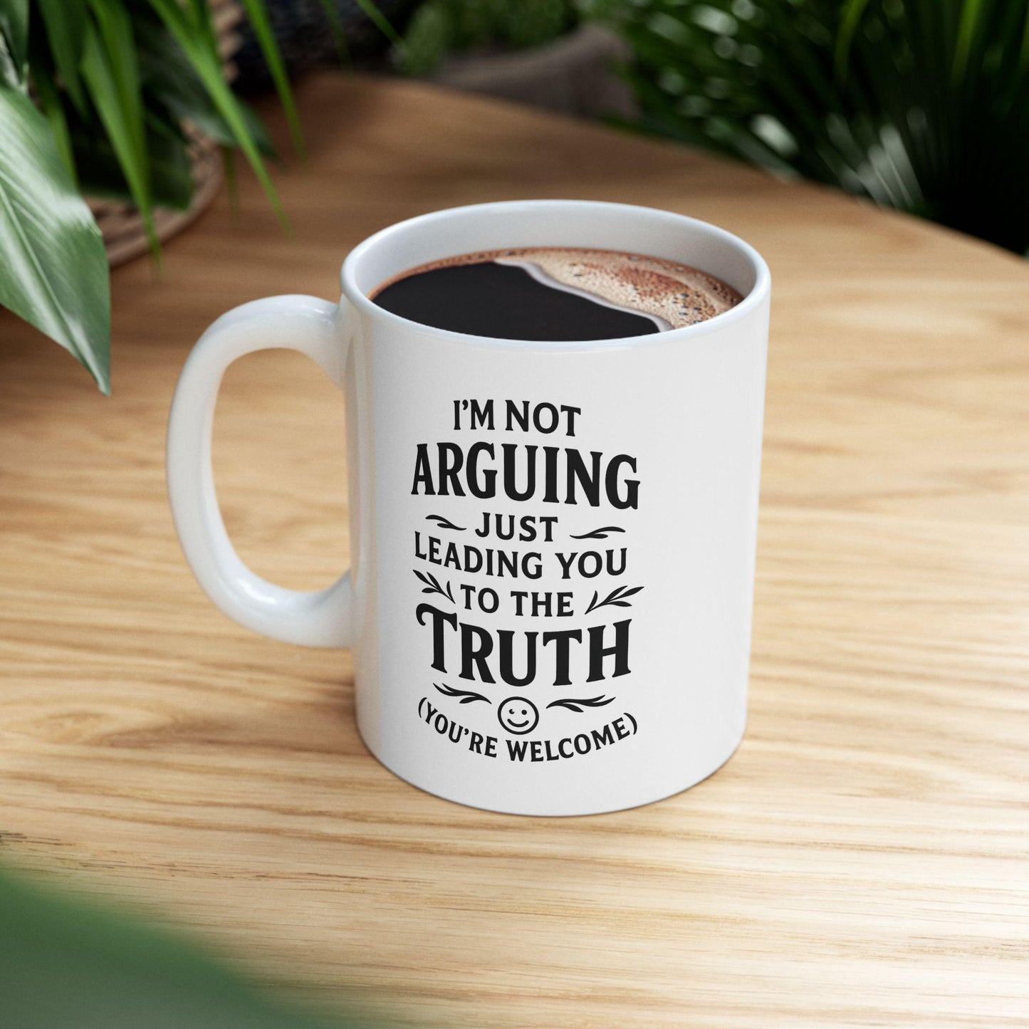 Funny Coffee Mug I'm Not Arguing Sarcastic Saying Gift for Him & Her Unique Office Desk Drinkware Cup