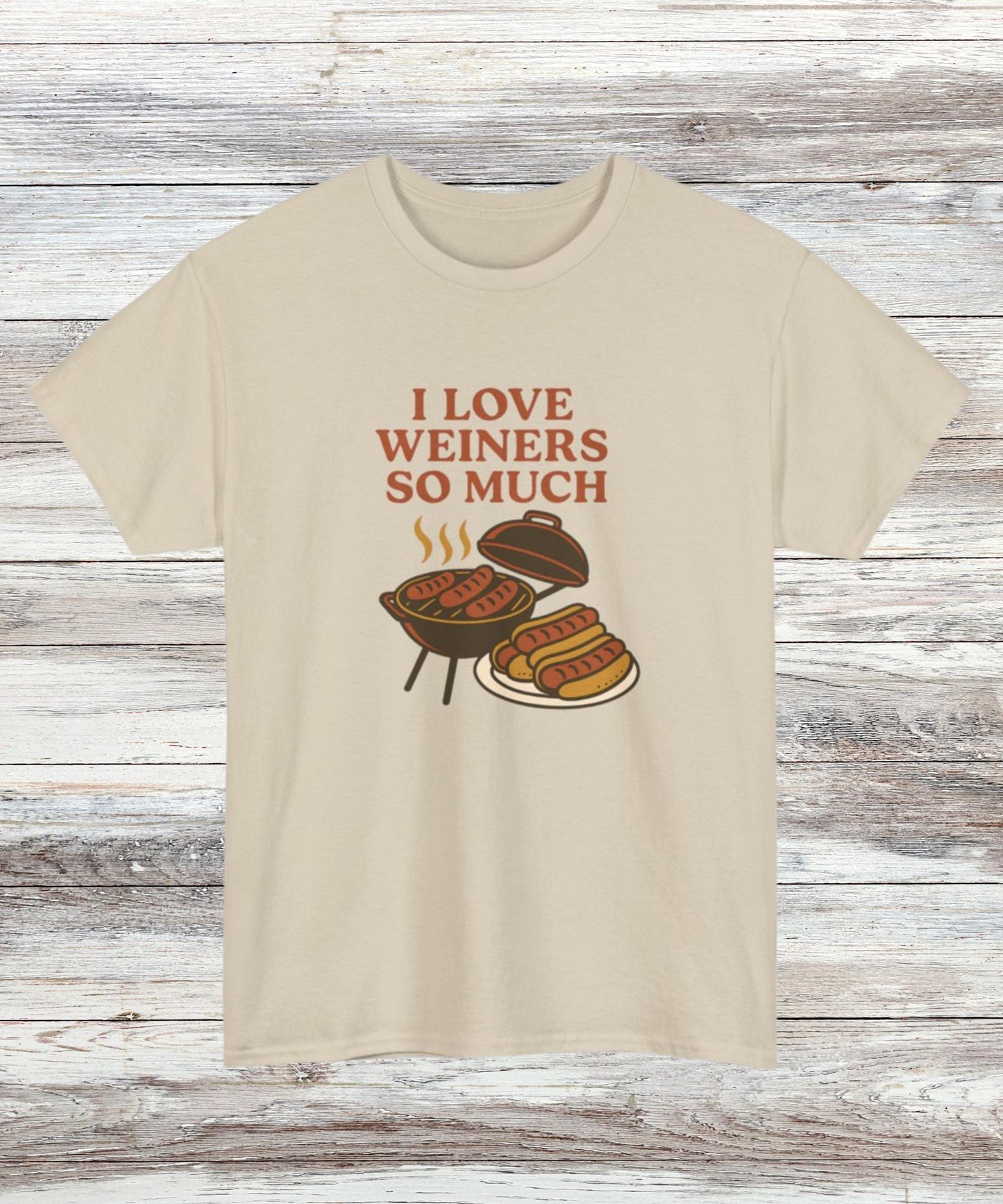 I Love Weiners So Much T-Shirt - Funny Glizzy Lover Tee, Cute Hot Dog Gift, Casual Graphic Shirt for Hot Dog Lovers