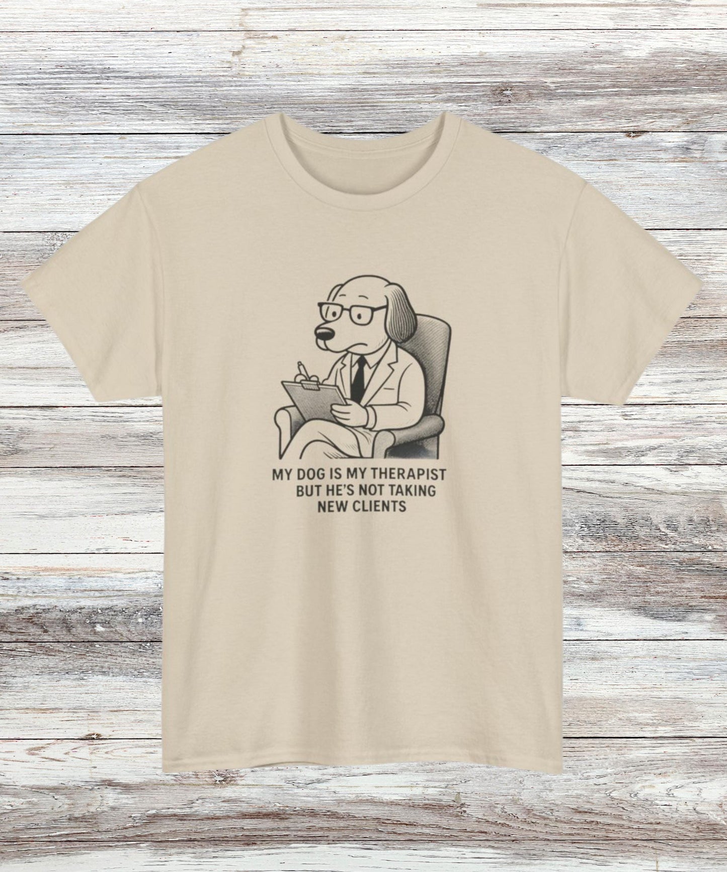 My Dog Is My Therapist T-Shirt - Funny Dog Lover Gift, Casual Animal Therapy Tee for Women & Men
