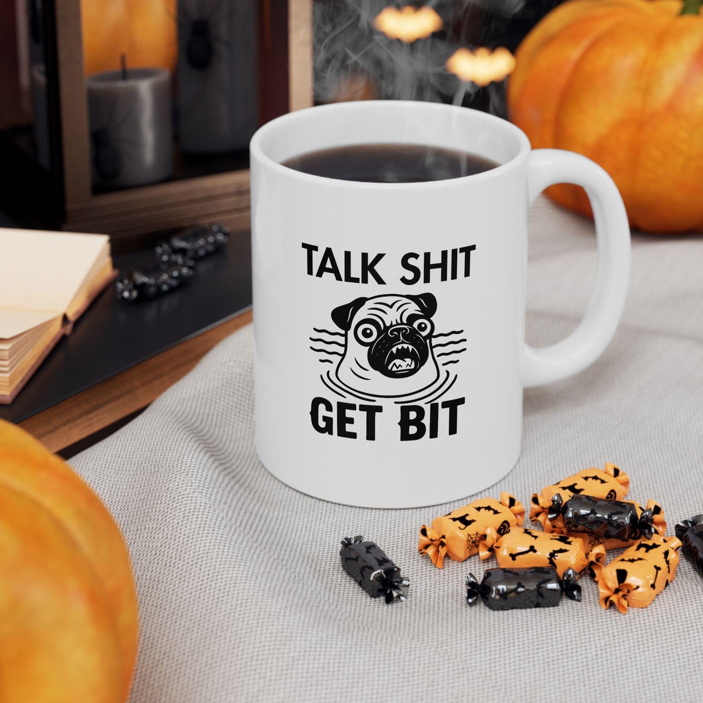 Talk Sh*t Get Bit Mug – Funny Pug Threat Meme Coffee Cup