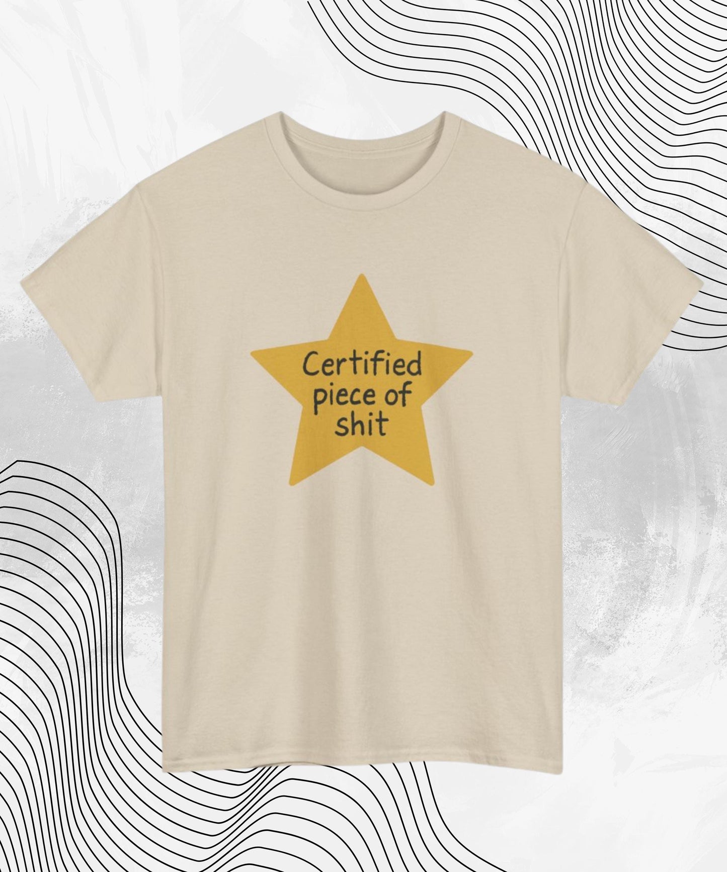 Certified Piece of Sh*t T-Shirt – Funny Gold Star Meme Tee for Shameless Legends