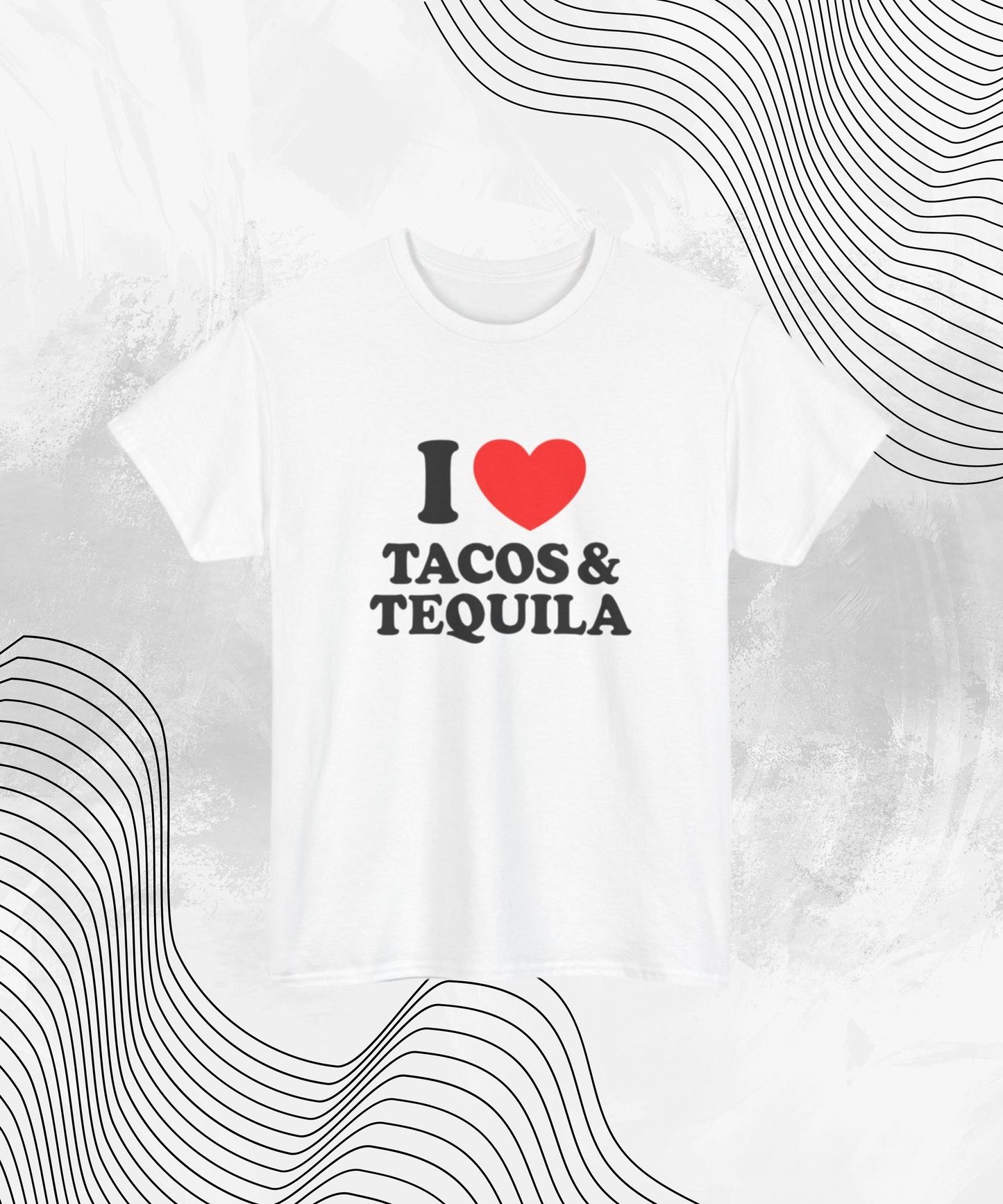 I Love Tacos & Tequila T-Shirt – Funny Food & Drink Tee for Party People