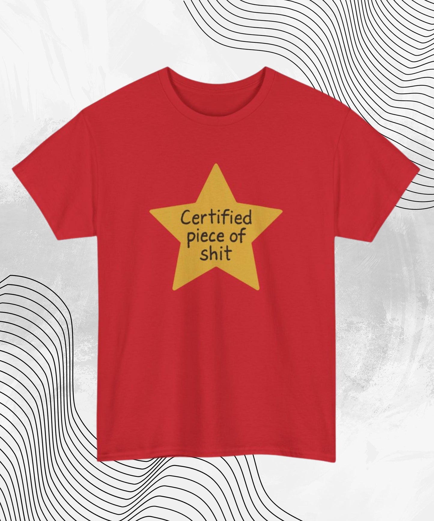 Certified Piece of Sh*t T-Shirt – Funny Gold Star Meme Tee for Shameless Legends