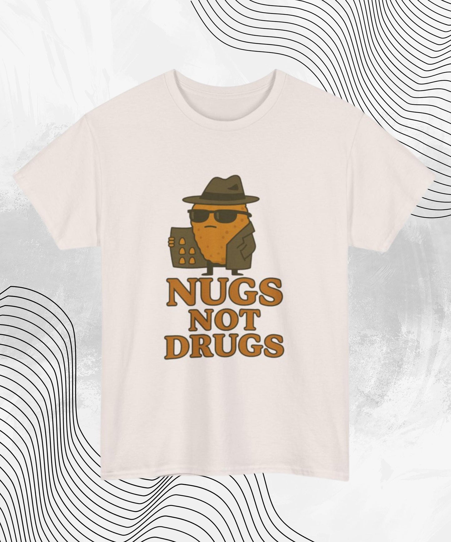 Nugs Not Drugs T-Shirt – Funny Chicken Nugget Meme Tee