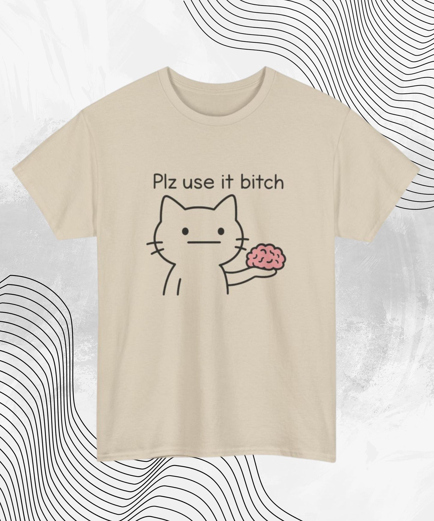 Funny Brain T-Shirt, Sarcastic Quote Tee, Humorous Graphic Shirt for Adult Humor, Casual Unisex Top, Gift for Friends & Family