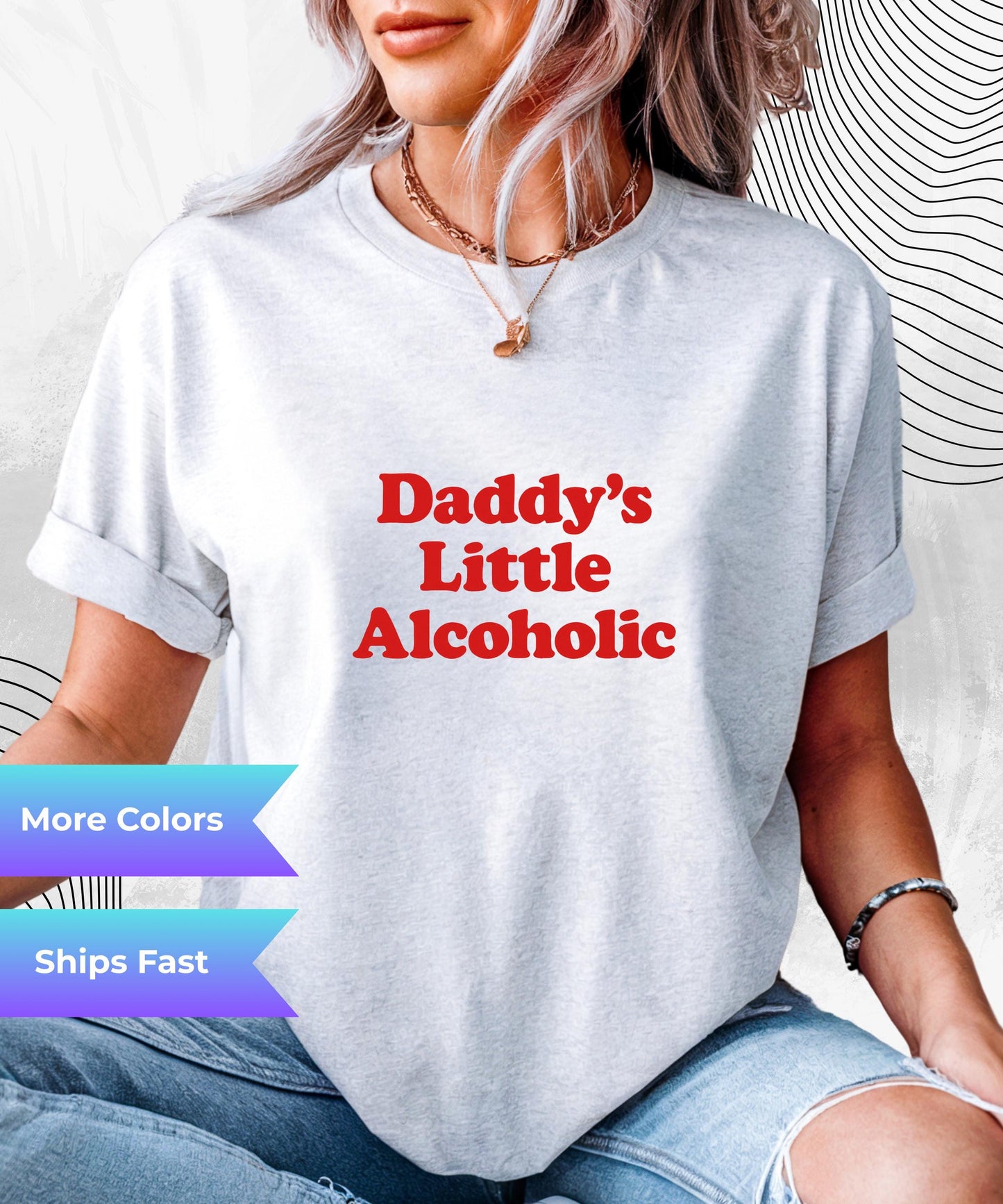 Funny Daddy’s Little Alcoholic T-Shirt – Humorous Party Tee Gift for Going Out Fans Casual Casual Birthday Shirt for Her