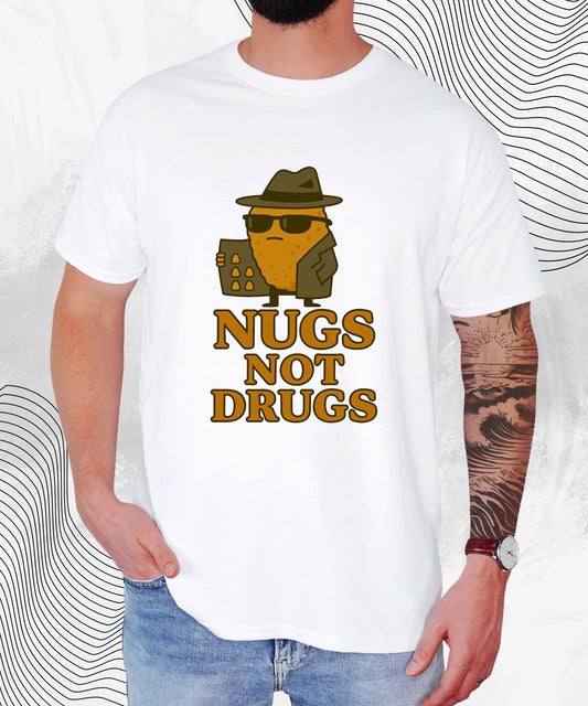 Nugs Not Drugs T-Shirt – Funny Chicken Nugget Meme Tee