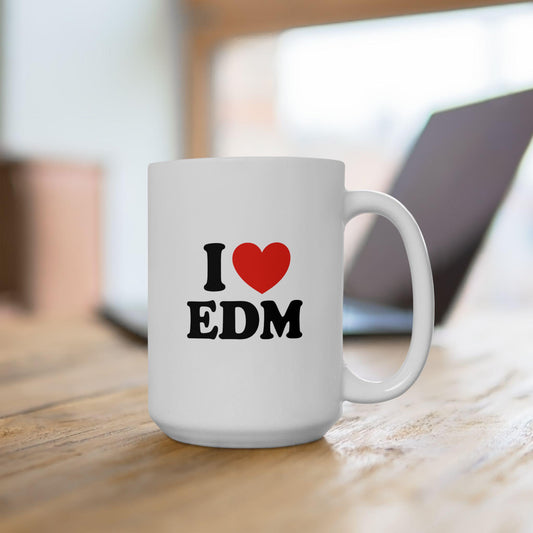 I ❤️ EDM Mug – Raver Coffee Cup for Electronic Dance Music Lovers
