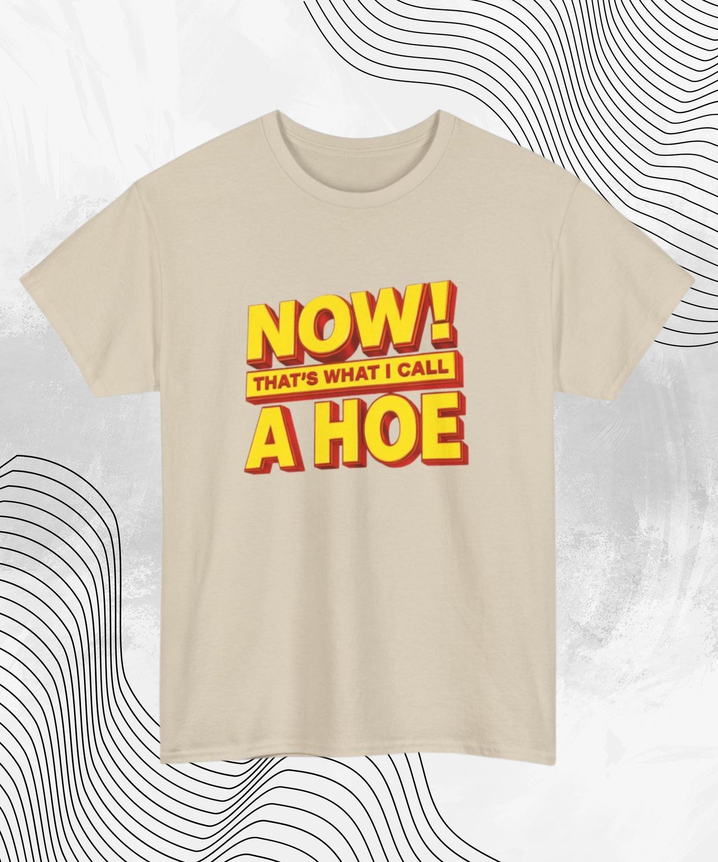 Funny Y2K T-Shirt Now That’s What I Call A Hoe Graphic Tee, Casual Humor Shirt, Gift for Friends, Trendy Streetwear Top